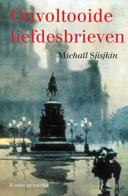 Onvoltooide liefdesbrieven, Michaïl Sjisjkin - Paperback - 9789021446783