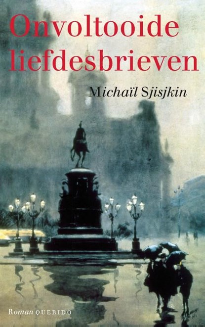 Onvoltooide liefdesbrieven, Michaïl Sjisjkin - Ebook - 9789021446790