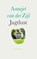 Jagtlust, Annejet van der Zijl - Paperback - 9789021447131
