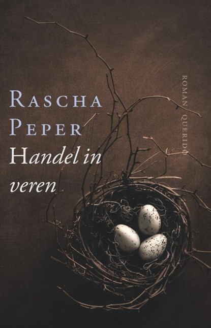 Handel in veren, Rascha Peper - Gebonden - 9789021447711