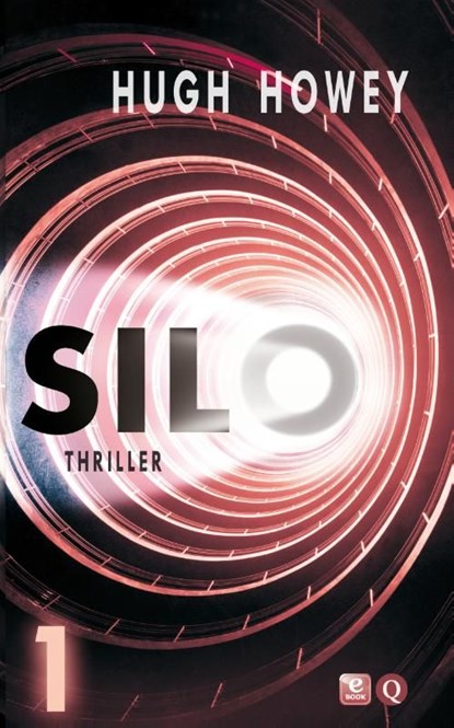 Silo, Hugh Howey - Ebook - 9789021447742