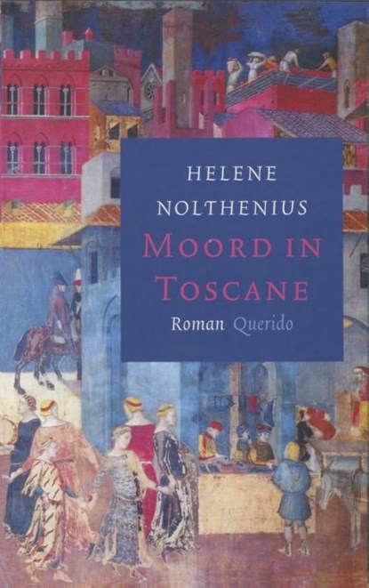 Moord in Toscane, Helene Nolthenius - Ebook - 9789021448206