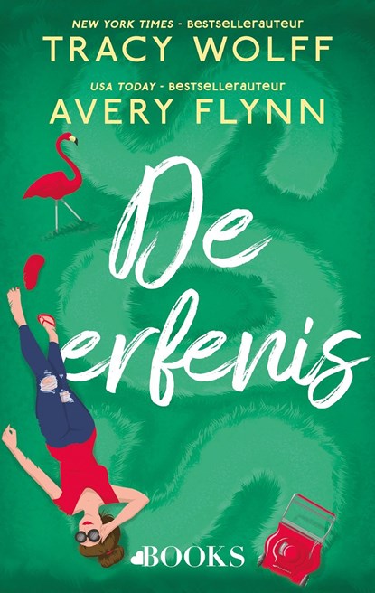 De erfenis, Avery Flynn ; Tracy Wolff - Ebook - 9789021448336