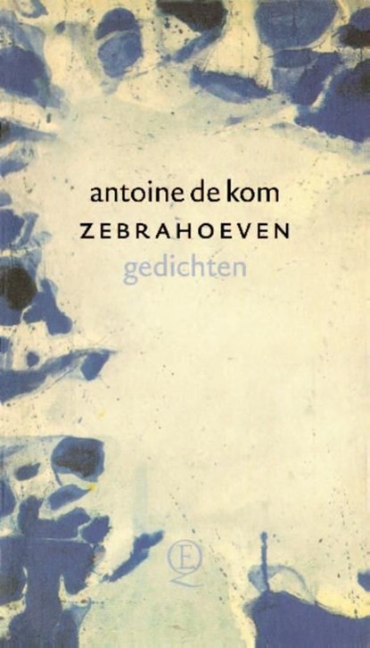 Zebrahoeven, Antoine de Kom - Ebook - 9789021448787