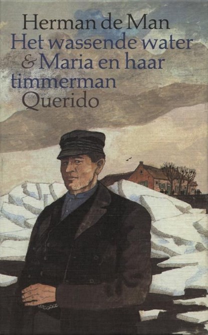 Het wassende water en Maria en haar timmerman, Herman de Man - Ebook - 9789021449500