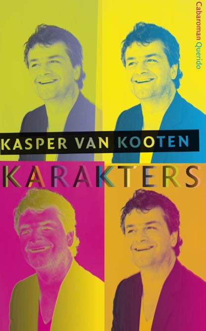 Karakters, Kasper van Kooten - Paperback - 9789021449920
