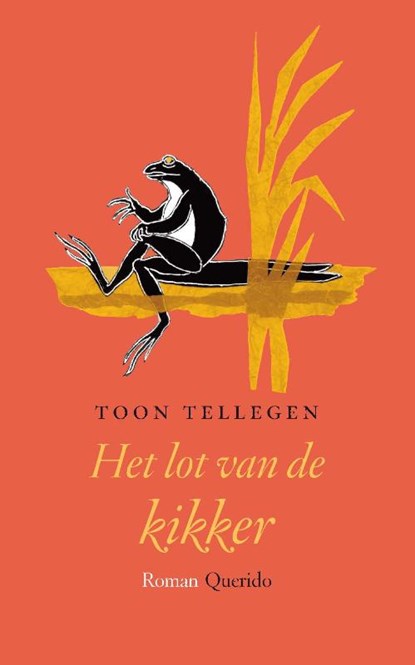 Het lot van de kikker, Toon Tellegen - Paperback - 9789021450346