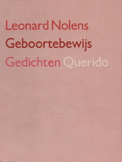 Geboortebewijs, Leonard Nolens - Ebook - 9789021450537