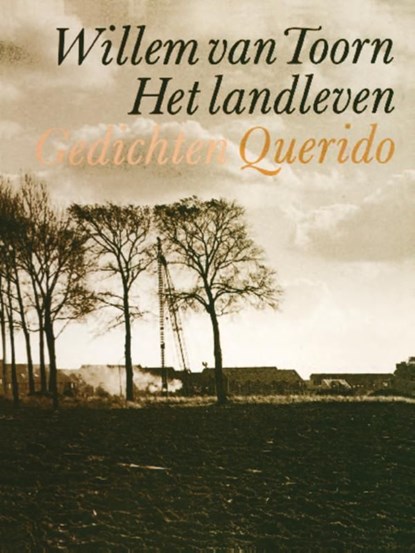 Het landleven, Willem van Toorn - Ebook - 9789021452593