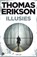 Illusies, Thomas Erikson - Paperback - 9789021454726