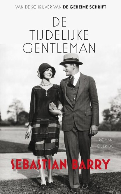 De tijdelijke gentleman, Sebastian Barry - Ebook - 9789021454955