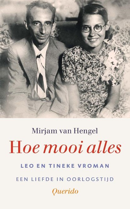 Hoe mooi alles, Mirjam van Hengel - Paperback - 9789021454993