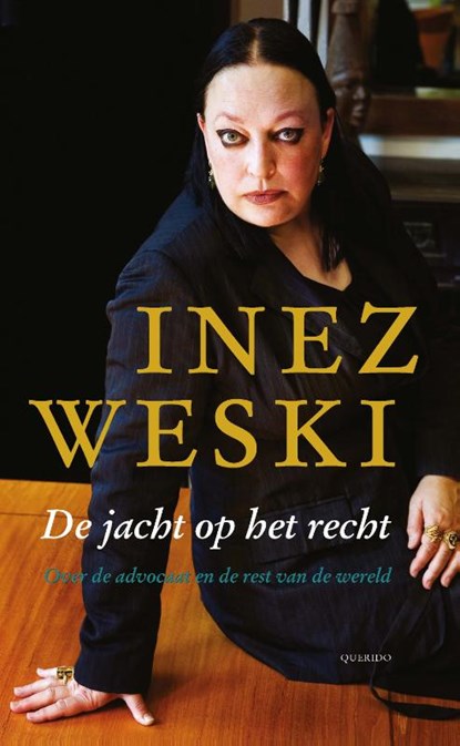 De jacht op het recht, Inez Weski - Paperback - 9789021455136