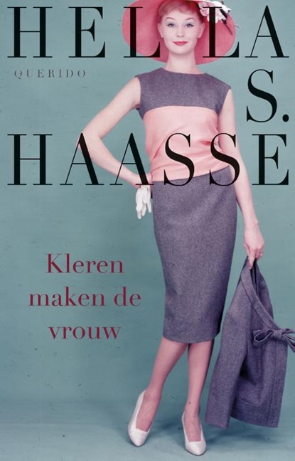 Kleren maken de vrouw, Hella S. Haasse ; Hella Haasse - Paperback - 9789021455402