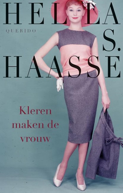 Kleren maken de vrouw, Hella S. Haasse ; Hella Haasse - Paperback - 9789021455402