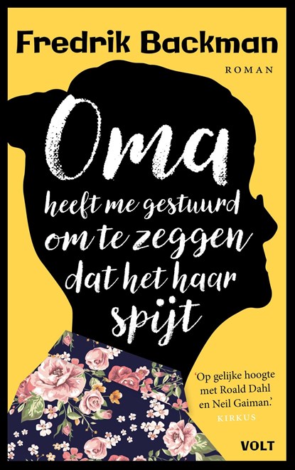 Oma heeft me gestuurd om te zeggen dat het haar spijt, Fredrik Backman - Ebook - 9789021455808