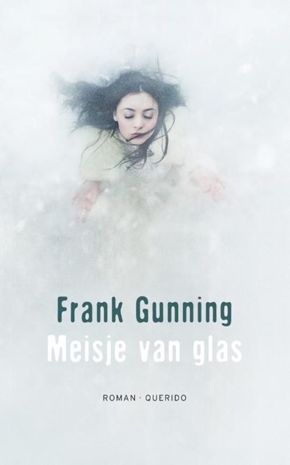 Meisje van glas, Frank Gunning - Ebook - 9789021455983
