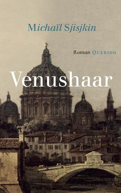 Venushaar, Michaïl Sjisjkin - Ebook - 9789021456140