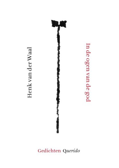 In de ogen van de god, Henk van der Waal - Paperback - 9789021456171