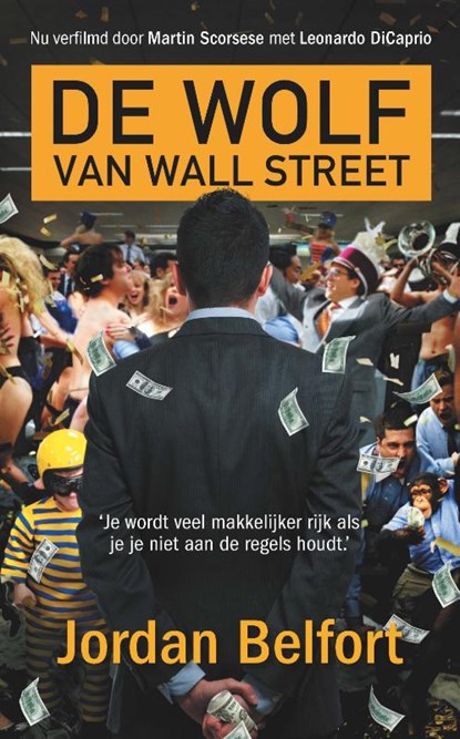 De wolf van wall street, Jordan Belfort - Paperback - 9789021456256