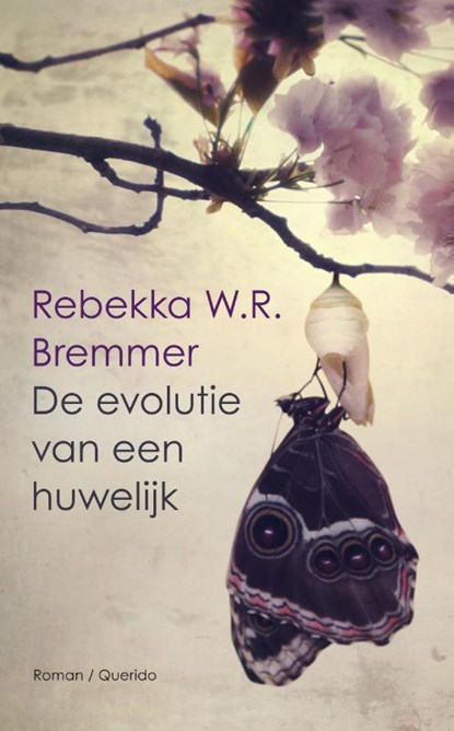 De evolutie van een huwelijk, Rebekka W.R. Bremmer - Paperback - 9789021457109