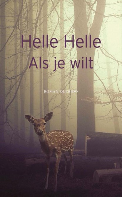 Als je wilt, Helle Helle - Paperback - 9789021457581