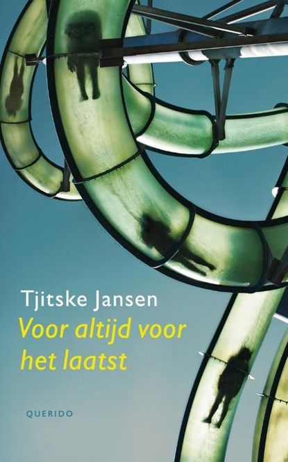 Voor altijd voor het laatst, Tjitske Jansen - Gebonden - 9789021457642