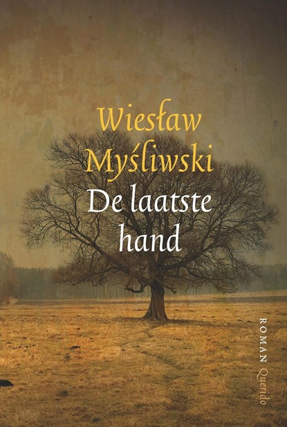 De laatste hand, Wieslaw Mysliwski - Ebook - 9789021457833
