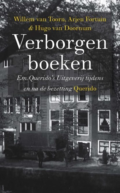 Verborgen boeken, Willem van Toorn ; Arjen Fortuin ; Hugo van Doornum - Ebook - 9789021458090