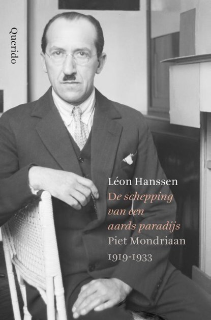 De schepping van een aards paradijs, Léon Hanssen - Gebonden - 9789021458106