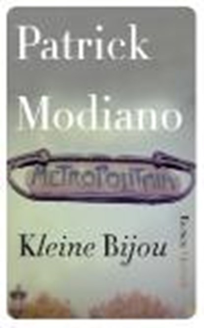 Kleine Bijou, Patrick Modiano - Paperback - 9789021458168