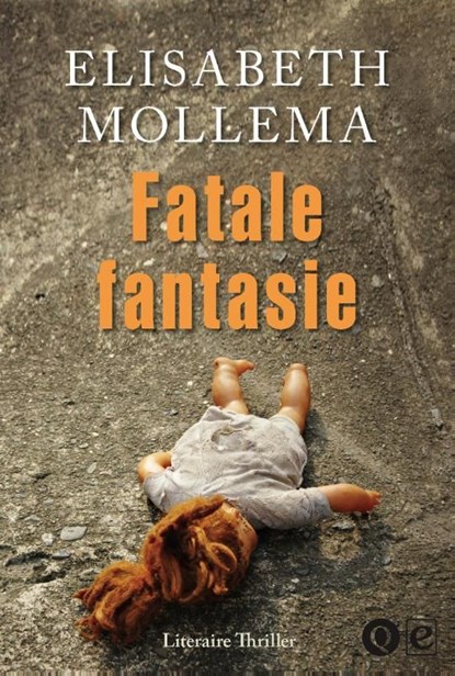 Fatale fantasie, Elisabeth Mollema - Ebook - 9789021458373