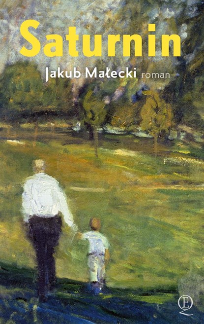 Saturnin, Jakub Malecki - Ebook - 9789021459813