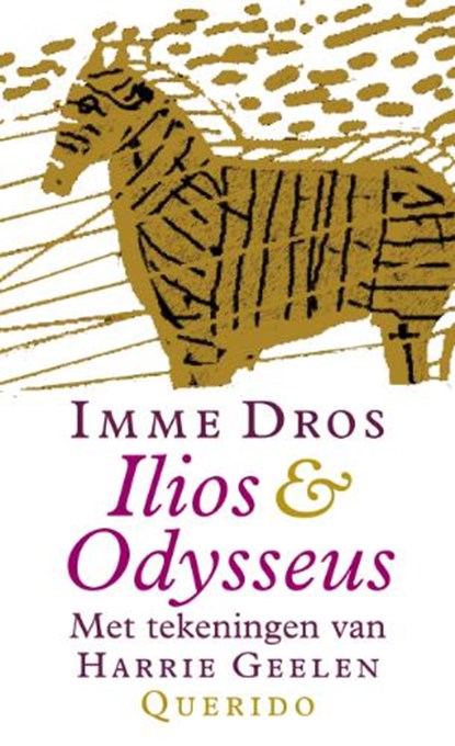 Ilios &amp; Odysseus, DROS, I. - Paperback - 9789021460048