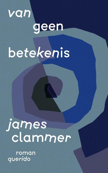 Van geen betekenis, James Clammer - Paperback - 9789021460222