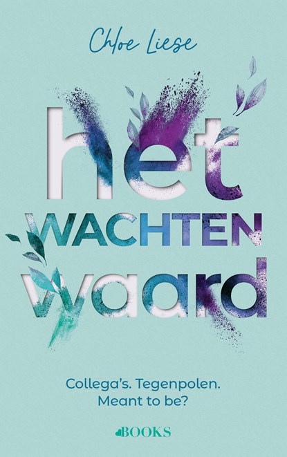 Het wachten waard, Chloe Liese - Ebook - 9789021460505