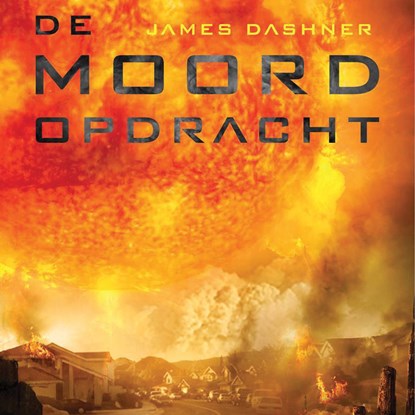 De moordopdracht, James Dashner - Luisterboek MP3 - 9789021460956