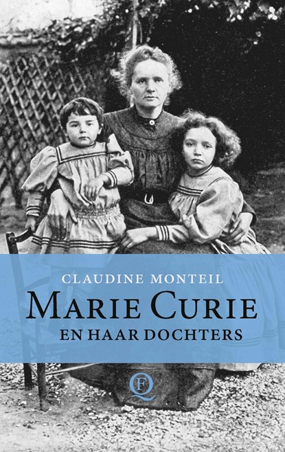 Marie Curie en haar dochters, Claudine Monteil - Ebook - 9789021462677