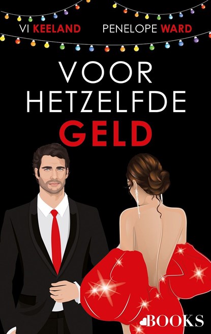 Voor hetzelfde geld, Vi Keeland ; Penelope Ward - Ebook - 9789021462752