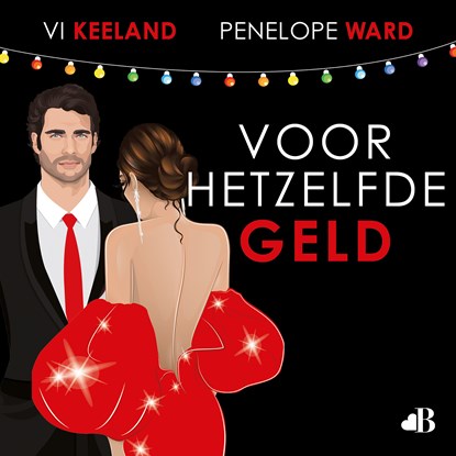 Voor hetzelfde geld, Vi Keeland ; Penelope Ward - Luisterboek MP3 - 9789021462769