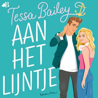 Aan het lijntje, Tessa Bailey - Luisterboek MP3 - 9789021462806