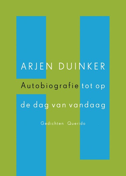 Autobiografie tot op de dag van vandaag, Arjen Duinker - Paperback - 9789021463155