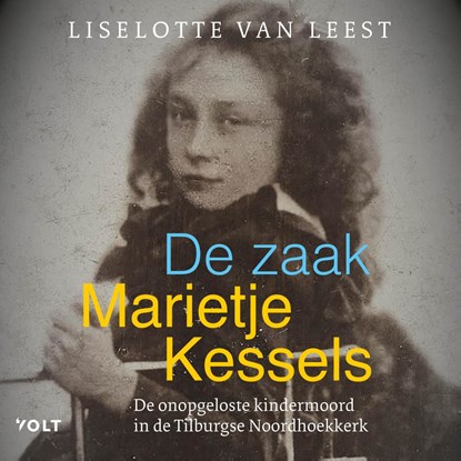 De zaak-Marietje Kessels, Liselotte van Leest - Luisterboek MP3 - 9789021463803