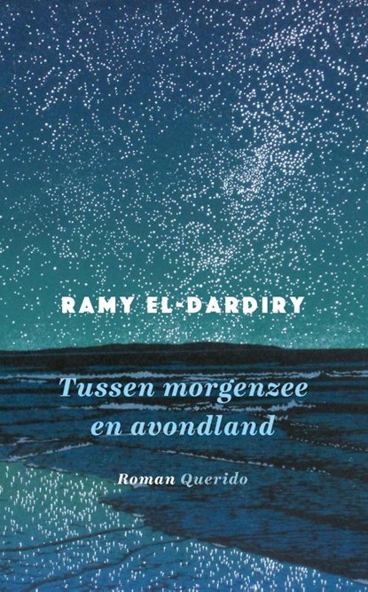 Tussen morgenzee en avondland, Ramy El-Dardiry - Paperback - 9789021463841