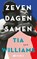 Zeven dagen samen, Tia Williams - Paperback - 9789021464244