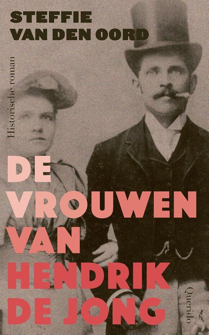 De vrouwen van Hendrik de Jong, Steffie van den Oord - Ebook - 9789021464725