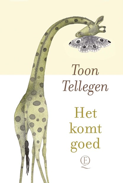 Het komt goed, Toon Tellegen - Ebook - 9789021467825