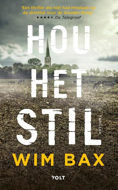 Hou het stil, Wim Bax - Paperback - 9789021467917