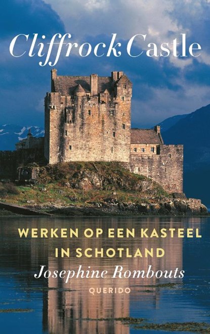 Cliffrock Castle, Josephine Rombouts - Paperback - 9789021468242