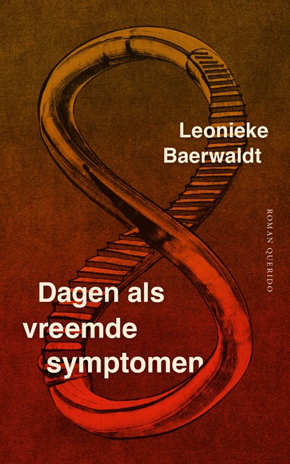 Dagen als vreemde symptomen, Leonieke Baerwaldt - Paperback - 9789021468631